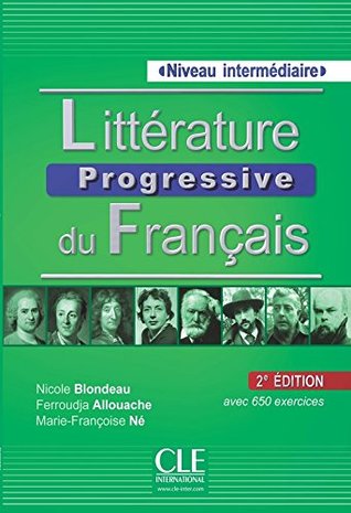 Litterature Progressive Du Francais 2eme Edition: Livre Intermediare with (French Edition)