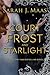 A Court of Frost and Starlight (A Court of Thorns and Roses, #3.1) by Sarah J. Maas