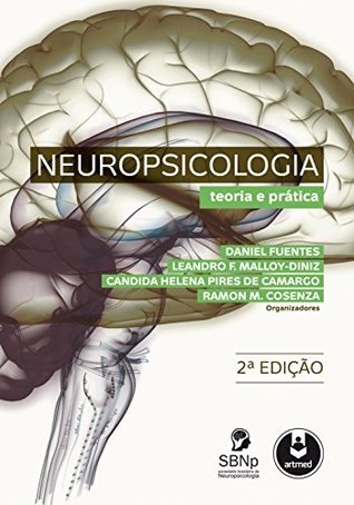 Neuropsicologia: Teoria e Prática (Portuguese Edition)