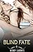 Blind Fate