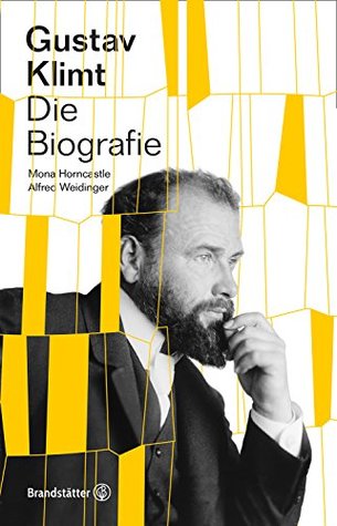 Gustav Klimt: Die Biografie (German Edition)