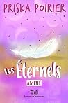 Amitié (Les éternels, #2) Amitié (Les éternels, #2)