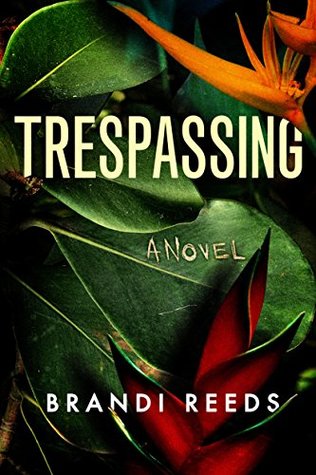 READ EPUB Trespassing By Brandi Reeds Book On Android
