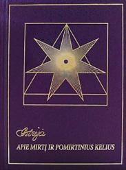 Apie mirtį ir pomirtinius kelius