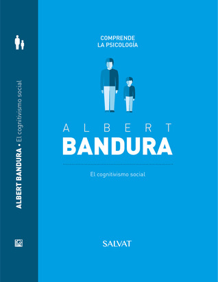 Albert Bandura  El cognitivismo social