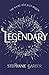 Legendary (Caraval, #2) by Stephanie Garber