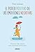 El poder positivo de las emociones negativas by Tim Lomas