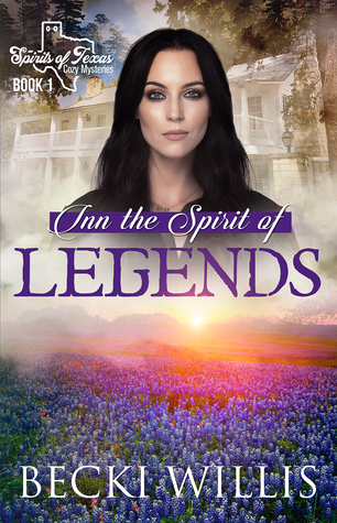 Inn the Spirit of Legends (Spirits of Texas #1)