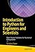 Introduction to Python for Engineers and Scientists: Open Source Solutions for Numerical Computation