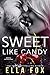 Sweet Like Candy