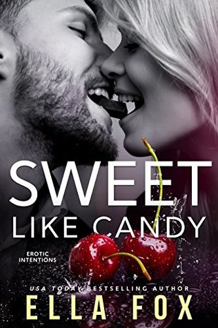 Sweet Like Candy (Kindle Edition)