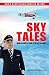 Sky Tales: More Insights from A Life In The Skies