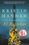 El Ruiseñor by Kristin Hannah