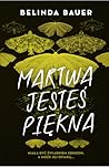 Martwa jesteś piękna