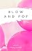 Blow and Pop by Misty Ardent