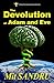 The Devolution of Adam and ...