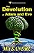 The Devolution of Adam and Eve (TIO Book 2): The Extinction of Humanity is Minutes Away