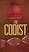 The Codist (The Mystery Behind Aaron's Robe Book 1)