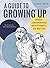 A Guide to Growing Up by Sarah Smith
