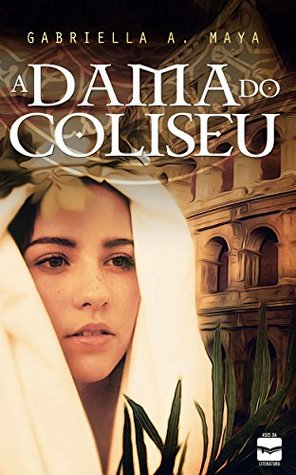 A dama do Coliseu