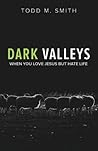 Dark Valleys: Whe...
