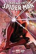 The Amazing Spider-Man by Dan Slott, Vol. 1