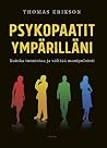 Psykopaatit ympär...