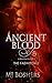 Ancient Blood by M.J. Boshers