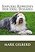 Natural Remedies For Dog Diseases (Natual Remedies For Animals Series)