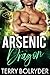Arsenic Dragon (Dragon Guard of Drakkaris, #3)