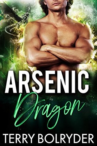 Arsenic Dragon (Dragon Guard of Drakkaris, #3)