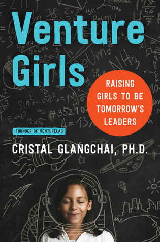 VentureGirls: Raising Girls to be Tomorrow's Leaders (Paperback)