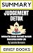 Summary: Judgement Detox: Release the Beliefs That Hold You Back from Living a Better Life by Gabrielle Bernstein