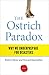 The Ostrich Paradox: Why We Underprepare for Disasters