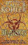 Reversion (Humanity's Edge Trilogy #3)