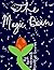 The Magic Bean by Reese Anderson