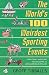 World's 100 Weirdest Sporti...