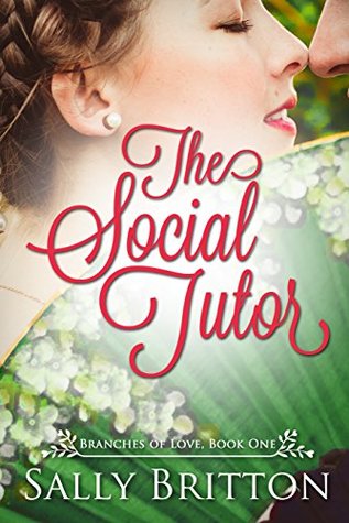 The Social Tutor (Branches of Love #1)