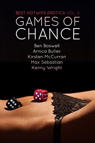 Best Hotwife Erotica Volume 4: Games of Chance (Kindle Edition)