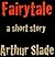 Fairytale (Short Story)
