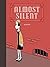 Almost Silent