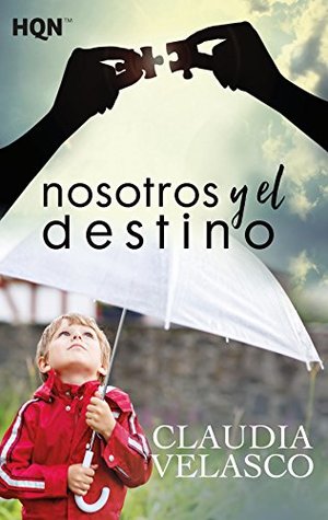 Nosotros y el destino (HQN nº 147) (Spanish Edition)