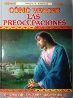 Como Vencer Las Preocupaciones (Paperback)