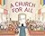 A Church for All by Gayle E. Pitman