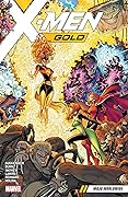 X-Men Gold, Vol. 3: Mojo Worldwide