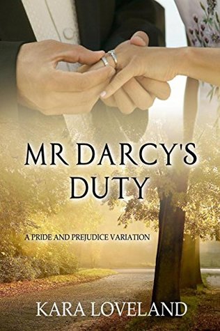 Mr. Darcy's Duty: A Pride and Prejudice Variation (Kindle Edition)
