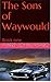 Sons of Waywould