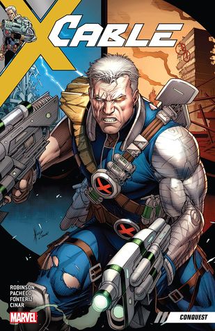 Cable, Vol. 1: Conquest (Paperback)