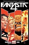 Fantastic Four, Volume 1 by James  Robinson