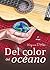 Del color del océano by Virginia D.Kher